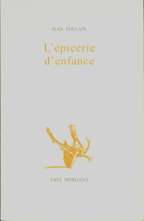 Livrenpoche : L'Epicerie d'enfance - Jean Follain - Livre