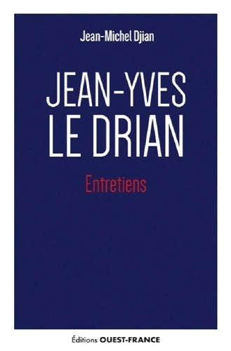 Livrenpoche : Jean-Yves Le Drian - Entretiens - Jean-Michel Djian - Livre