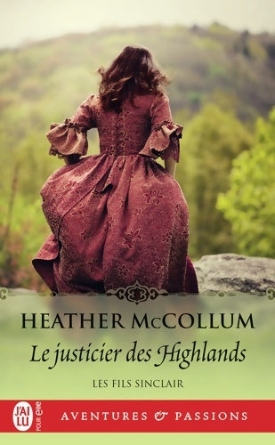 Livrenpoche : Le justicier des Highlands - Heather McCollum - Livre