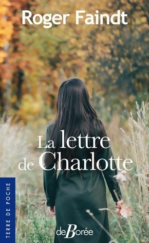 Livrenpoche : La lettre de Charlotte - Roger Faindt - Livre
