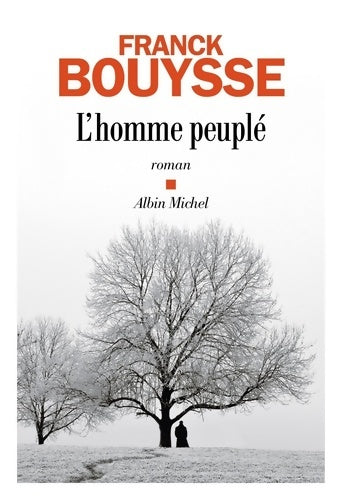 Livrenpoche : L'Homme peuplé - Franck Bouysse - Livre