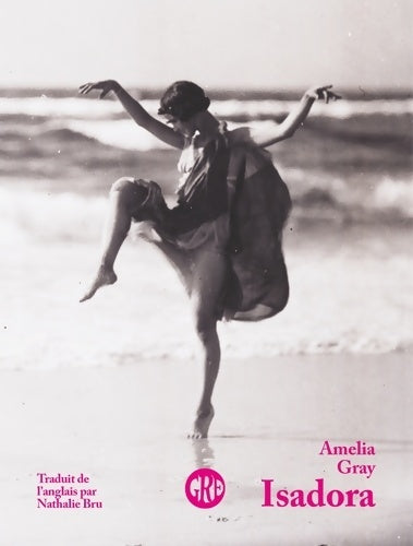 Livrenpoche : Isadora - Amelia Gray - Livre
