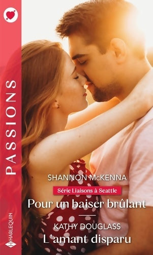 Livrenpoche : Pour un baiser brûlant - L'amant disparu - Shannon McKenna - Livre