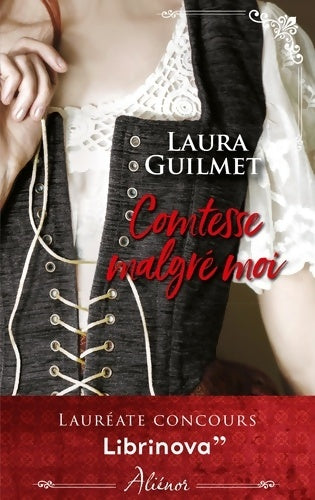 Livrenpoche : Comtesse malgré moi - Laura Guilmet - Livre