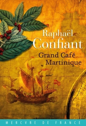 Livrenpoche : Grand café Martinique - Raphaël Confiant - Livre
