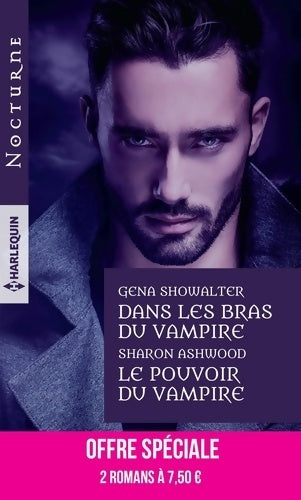 Livrenpoche : Dans les bras du vampire - Le pouvoir du vampire - Gena Showalter - Livre