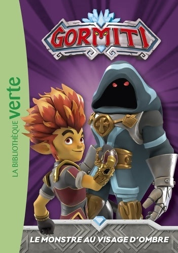 Livrenpoche : Gormiti 02 - Le monstre au visage d'ombre - Planeta Deagostini - Livre