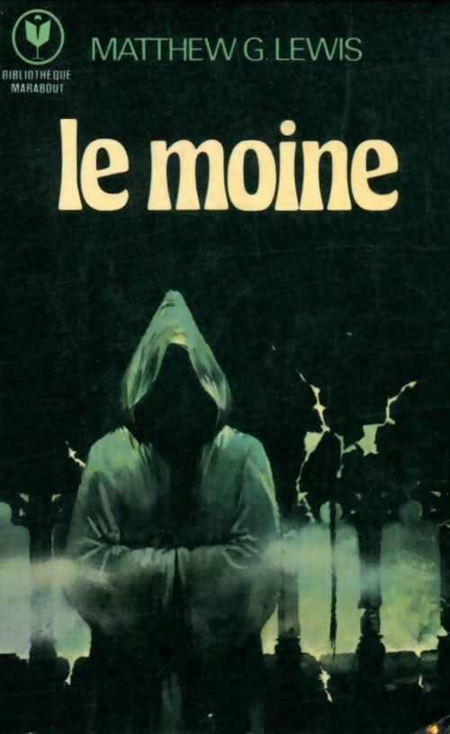 Livrenpoche : Le moine - Matthew Gregory Lewis - Livre
