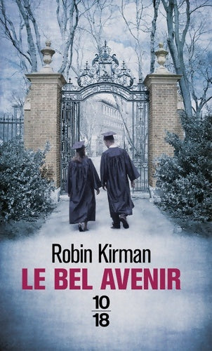 Livrenpoche : Le bel avenir - Robin Kirman - Livre