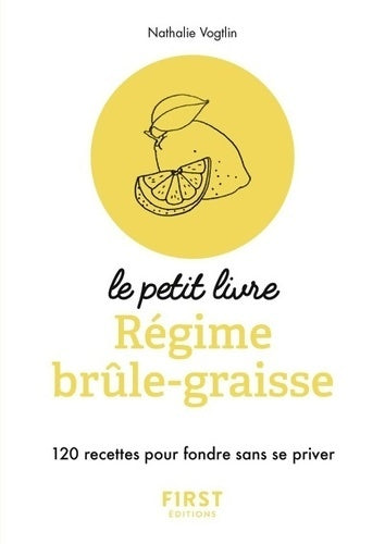 Livrenpoche : Petit Livre de - Régime brûle-graisse - Nathalie Vogtlin - Livre