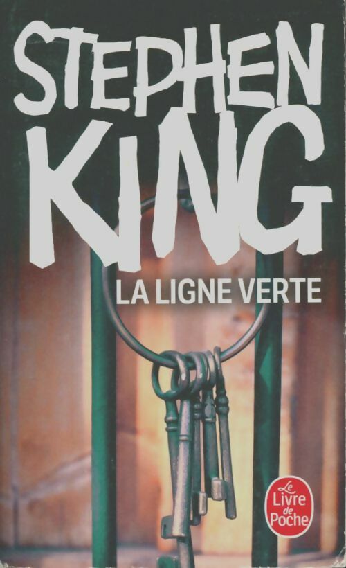 Livrenpoche : La ligne verte - Stephen King - Livre