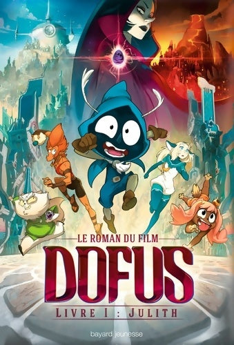Livrenpoche : Dofus Livre 1 Julith - Christophe Lambert - Livre