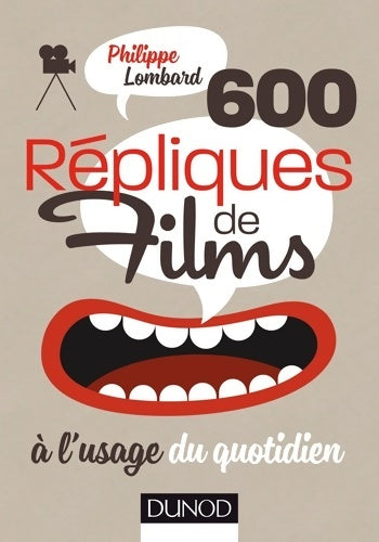 Livrenpoche : 600 répliques de films à l'usage du quotidien - Philippe Lombard - Livre