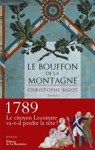 Livrenpoche : Le Bouffon de la Montagne - Christophe Bigot - Livre