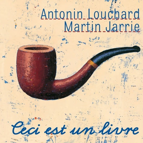 Livrenpoche : Ceci est un livre - Martin Jarrie, Antonin Louchard - Livre