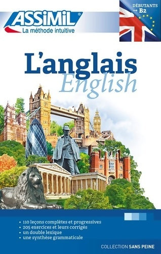 Livrenpoche : Anglais | Livre Méthode | Apprendre l'Anglais Niveau B2 | Collection Sans Peine | Assimil - Anthony Bulger - Livre