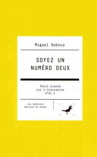 Livrenpoche : Soyez un numéro deux - Miguel Aubouy - Livre