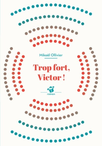 Livrenpoche : Trop fort Victor ! - Mikaël Ollivier - Livre