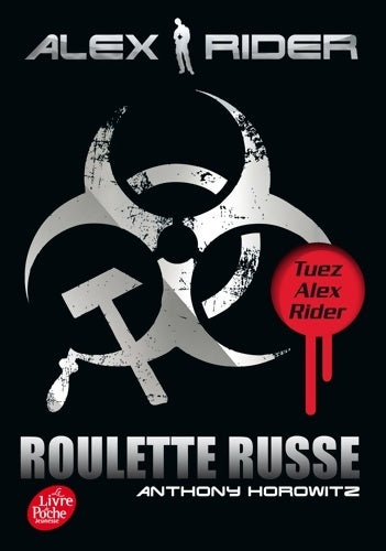 Livrenpoche : Alex Rider Tome X - Roulette Russe - Anthony Horowitz - Livre