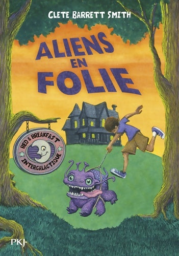Livrenpoche : Alien en folie - Clete Smith - Livre