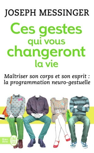 Livrenpoche : Ces gestes qui vous changeront la vie - Joseph Messinger - Livre