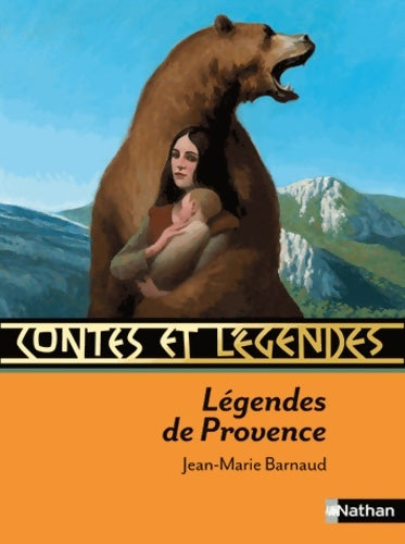 Livrenpoche : Contes et Légendes : Légendes de Provence - Jean-Marie Barnaud - Livre