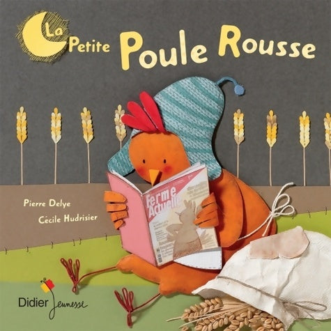 Livrenpoche : La petite poule rousse - poche - Pierre Delye - Livre