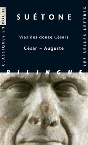 Livrenpoche : Vies des douze Césars - César ~ Auguste - Suétone - Livre