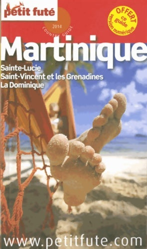 Livrenpoche : Martinique 2014 petit fute. : + CE GUIDE OFFERT EN VERSION numérique - Labourdette J. And Alter Auzias D. - Livre