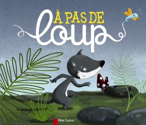 Livrenpoche : À pas de loup - Zemanel - Livre