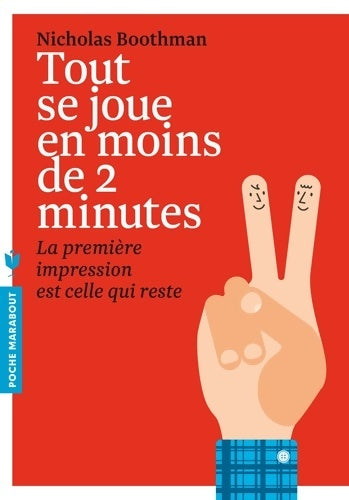 Livrenpoche : Tout se joue en moins de 2 minutes : La première impression est celle qui reste - Nicholas Boothman - Livre