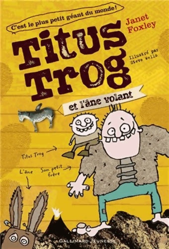 Livrenpoche : Titus Trog et l'âne volant - Janet Foxley - Livre