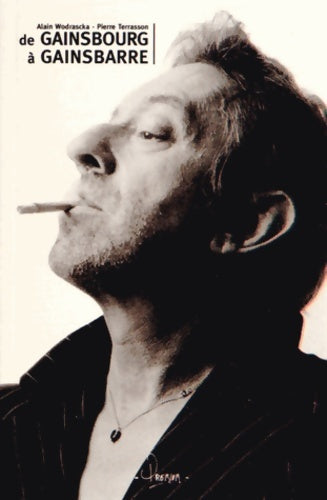Livrenpoche : De Gainsbourg à Gainsbarre - Alain Wodrascka - Livre