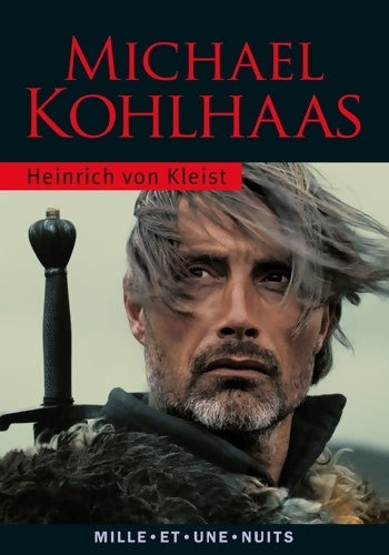 Livrenpoche : Michael Kohlhaas - Bernd Heinrich Wilhelm Von Kleist - Livre