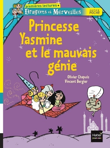 Livrenpoche : Princesse yasmine et le mauvais génie - Olivier Chapuis - Livre