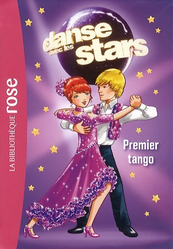 Livrenpoche : Danse avec les stars 01 - Premier tango - Elizabeth Barfety - Livre
