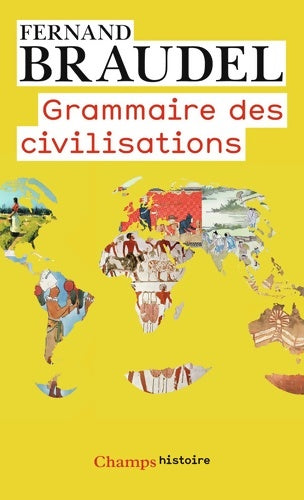 Livrenpoche : Grammaire des civilisations - Fernand Braudel - Livre