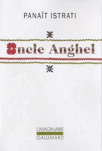 Livrenpoche : Les récits d'adrien zograffi : oncle anghel - Panaït Istrati - Livre