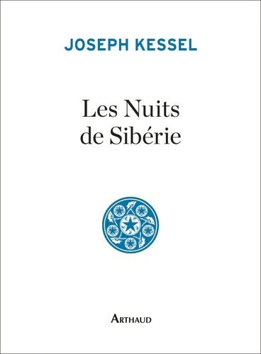 Livrenpoche : Les Nuits de Sibérie - Joseph Kessel - Livre
