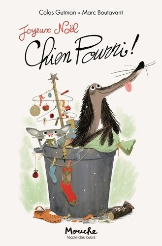 Livrenpoche : Joyeux Noël Chien Pourri ! - Colas Gutman - Livre