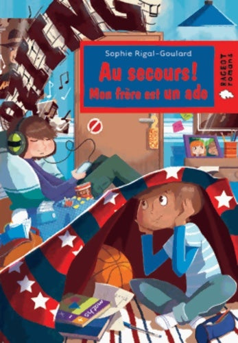 Livrenpoche : Au secours ! Mon frère est un ado - Sophie Rigal-Goulard - Livre