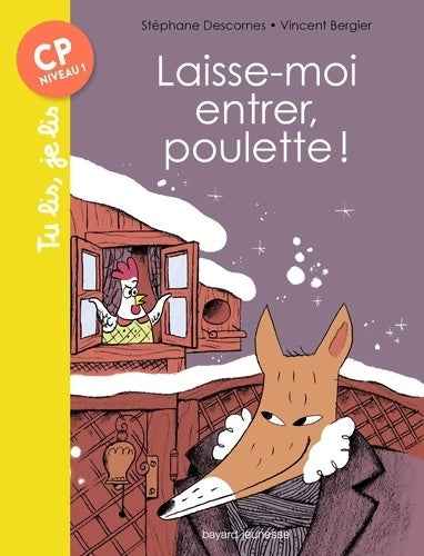 Livrenpoche : Laisse-moi entrer poulette ! - Stéphane Descornes - Livre
