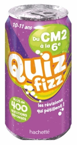 Livrenpoche : Quiz fizz - du CM2 à la 6e - Collectif - Livre