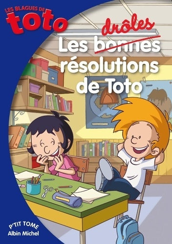 Livrenpoche : Les Bonnes Résolutions de Toto - Collectif - Livre