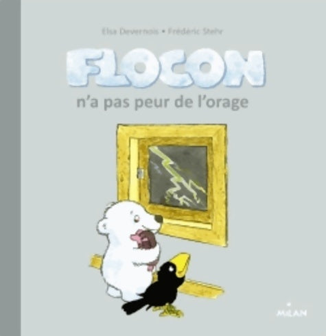 Livrenpoche : Flocon n'a pas peur de l'orage - Elsa Devernois - Livre