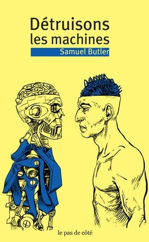 Livrenpoche : Détruisons les machines - Samuel Butler - Livre