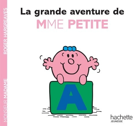 Livrenpoche : La grande aventure de Mme Petite - Roger Hargreaves - Livre