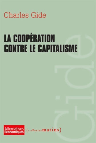 Livrenpoche : La Coopération contre le capitalisme - Charles Gide - Livre