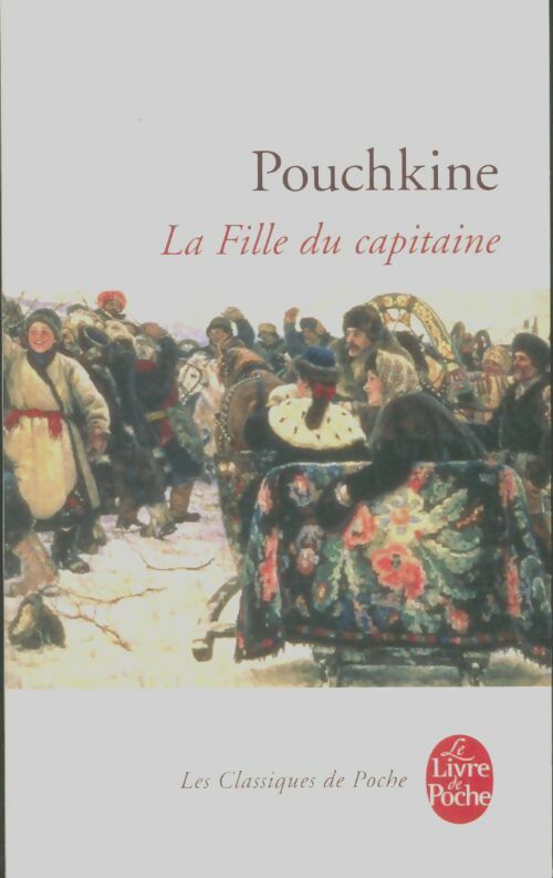 Livrenpoche : La fille du capitaine - Alexandre Pouchkine - Livre