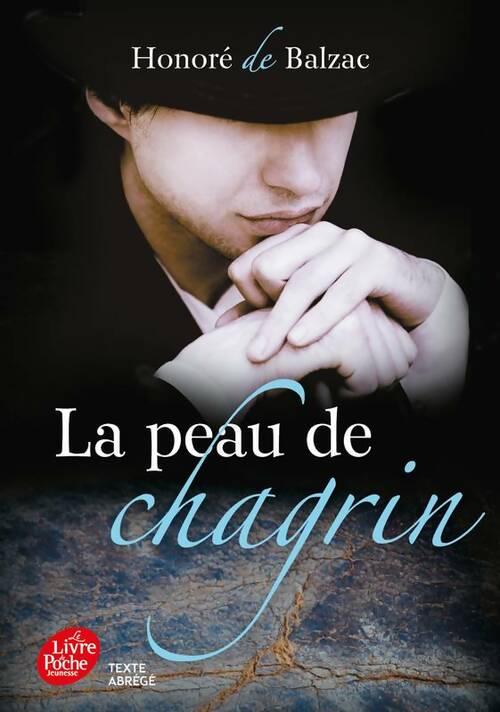 Livrenpoche : La peau de chagrin - texte abrégé - Honoré De Balzac - Livre